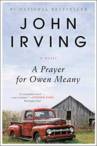 John Irving (duplicate): A Prayer for Owen Meany (Paperback, 2012, William Morrow & Company, William Morrow Paperbacks)