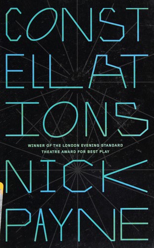 Nick Payne: Constellations (2014)