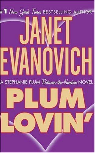 Lorelei King, Janet Evanovich: Plum Lovin' (A Stephanie Plum Novel) (AudiobookFormat, 2007, Audio Renaissance)