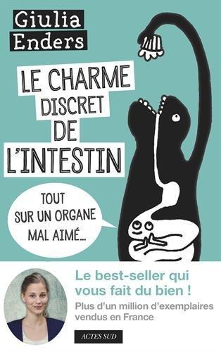 Giulia Enders: Le charme discret de l'intestin (French language, 2016, Actes Sud)