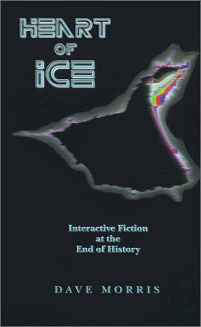Dave Morris: Heart of Ice (Paperback, Panurgic Publishing)