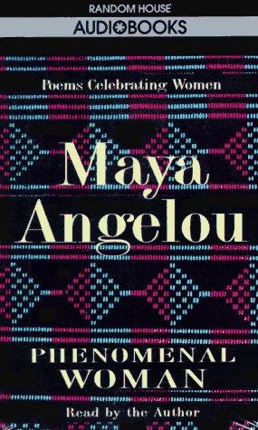 Maya Angelou: Phenomenal Woman (AudiobookFormat, 1995, Random House Audio)