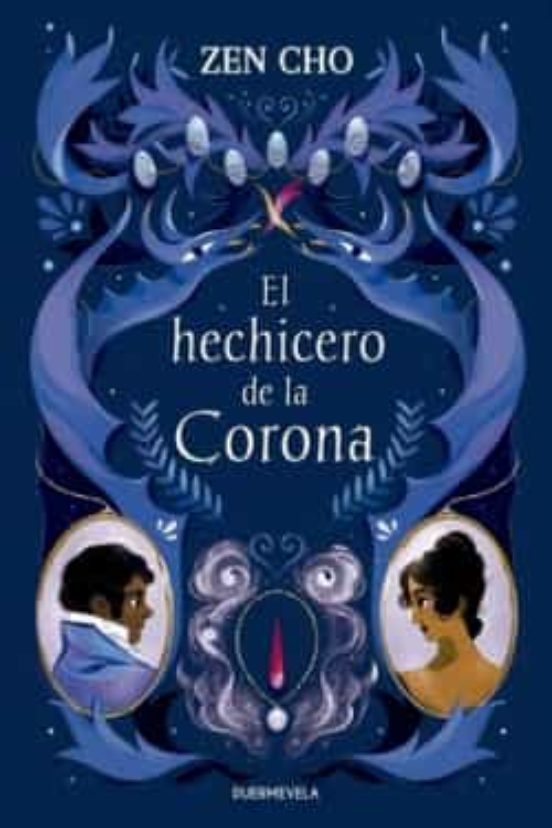 Zen Cho, Cinthya Álvarez, Carla Bataller Estruch: El hechicero de la Corona (Paperback, 2022, Duermevela Ediciones)