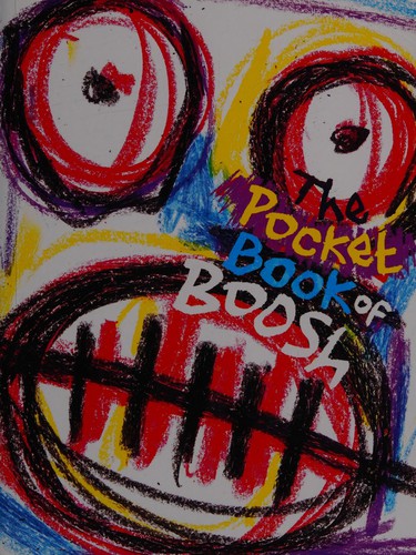 Dave Brown, Julian Barratt, Noel Fielding: The pocket book of boosh (2009, Canongate)