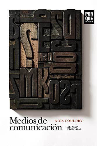 Nick Couldry, Manuel Cuesta Aguirre: Medios de comunicación (Paperback, 2021, Alianza Editorial)