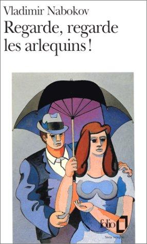Vladimir Nabokov, Jean-Bernard Blandenier: Regarde, regarde les arlequins (Paperback, 1992, Gallimard)