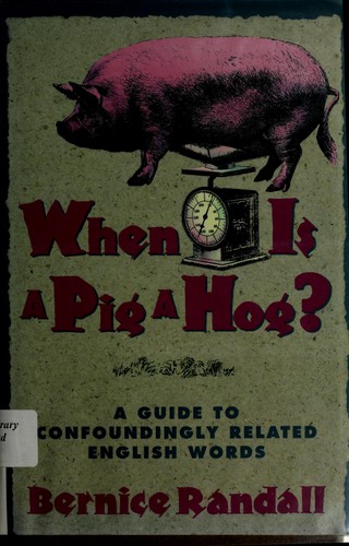 Bernice Randall: When is a pig a hog? (1991, Prentice Hall)
