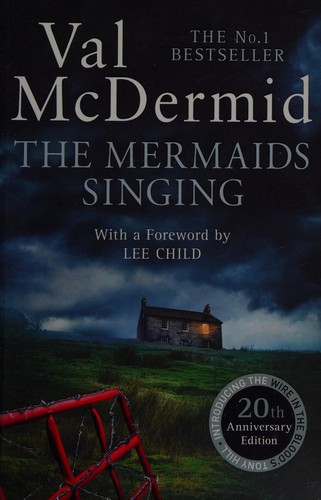Val McDermid: Mermaids Singing (2018, HarperCollins Publishers Limited)
