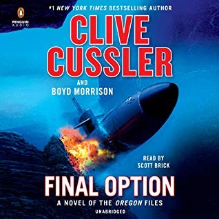 Clive Cussler, Boyd Morrison, Boyd Morrison: Final Option (AudiobookFormat, 2019, Penguin Random House LLC.)