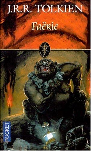 J. R. R. Tolkien: Faërie (Paperback, French language, 2000, Pocket)
