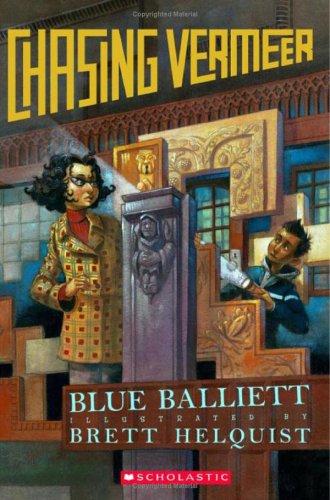 Blue Balliett: Chasing Vermeer (2004, Scholastic Press)