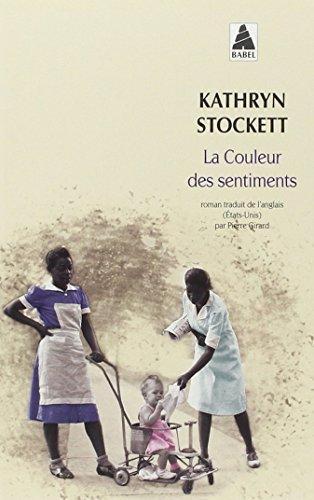 Kathryn Stockett: La couleur des sentiments (French language, 2013)
