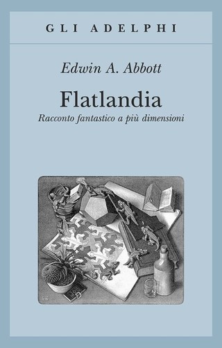 Edwin Abbott Abbott, Ian Stewart: Flatlandia (2015, Adelphi)