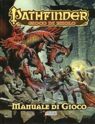 Jason Bulmahn: Pathfinder gioco di ruolo (Italian language, 2013, Giochi Uniti)
