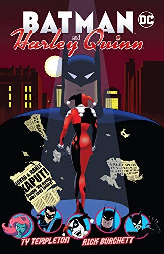 Ty Templeton: Batman and Harley Quinn (Paperback, 2019, DC Comics)