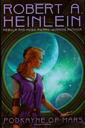 Robert A. Heinlein: Podkayne of Mars (2005, Ace)