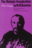 M. M. Bakhtin: The dialogic imagination (1981, University of Texas Press)