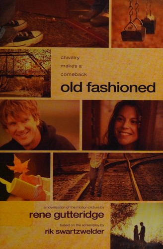 Rene Gutteridge: Old Fashioned (2014)