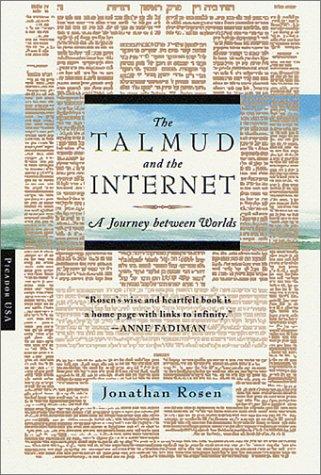 Jonathan Rosen: The Talmud and the Internet (Paperback, 2001, Picador)