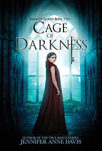 Jennifer Anne Davis: Cage of Darkness (Hardcover, 2017, Reign Publishing)