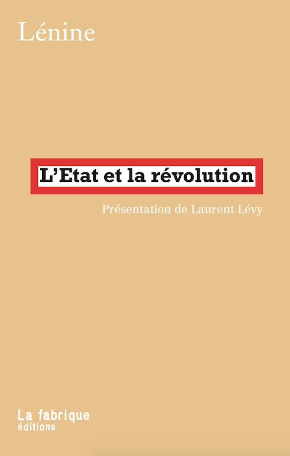 Lenin: L'état et la révolution (French language, 2012, La Fabrique)