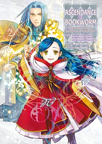 You Shiina, Quof, Miya Kazuki: Ascendance of a Bookworm (2023, J-Novel Club)