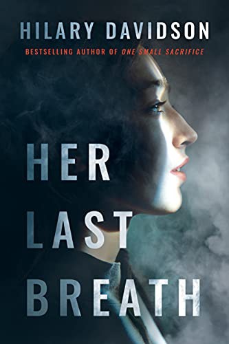 Hilary Davidson: Her Last Breath (Hardcover, 2021, Thomas & Mercer)