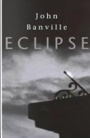 John Banville: Eclipse (2001, Thorndike Press)