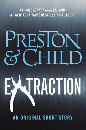 Douglas Preston, Lincoln Child: Extraction (EBook, 2012, Grand Central Publishing)