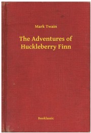 Mark Twain: The Adventures of Huckleberry Finn (2015, Booklassic)