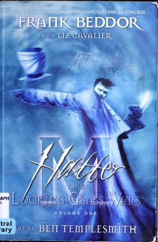 Frank Beddor: Hatter M, Volume 1 (2008, Automatic Pictures Pub.)