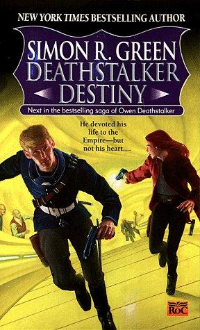 Simon R. Green: Deathstalker Destiny (Paperback, 1999, ROC Science Fiction paperback)