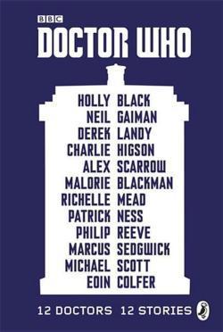 Neil Gaiman, Philip Reeve, Eoin Colfer, Holly Black, Derek Landy, Charlie Higson, Alex Scarrow, Richelle Mead, Patrick Ness (duplicate), Marcus Sedgwick, michael scott: Doctor Who