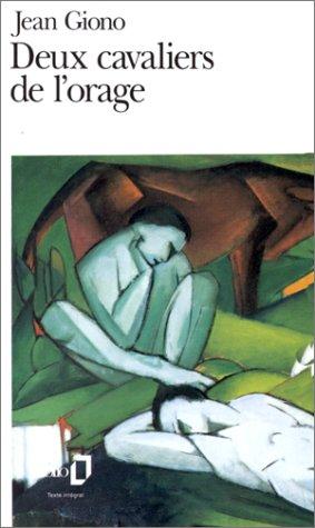Jean Giono: Deux Cavaliers De L'Orage (Paperback, French language, 1972, Editions Flammarion)