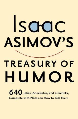 Айзек Азимов: Isaac Asimov's Treasury of Humor (1991)