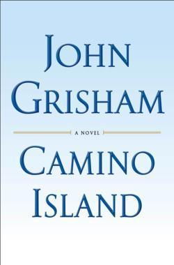 John Grisham, John Grisham: Camino Island (2017, Doubleday)