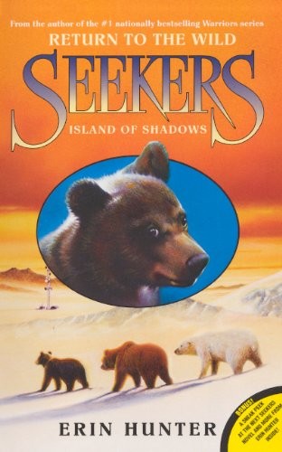 Erin Hunter: Island Of Shadows (Turtleback School & Library Binding Edition) (Seekers: Return to the Wild) (Hardcover, 2013, Turtleback)