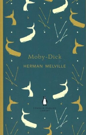 Herman Melville: Moby-Dick (2012, Penguin Books, Limited)