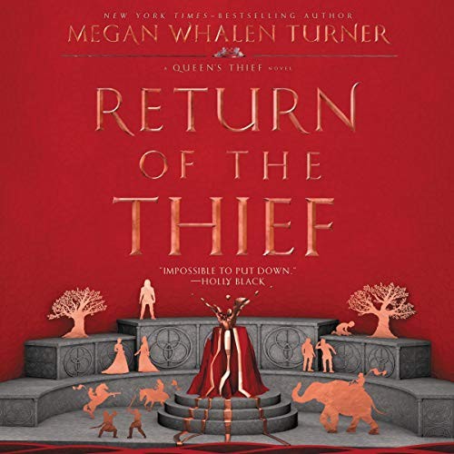 Steve West, Megan Whalen Turner: Return of the Thief (AudiobookFormat, 2020, Blackstone Pub, Harpercollins)