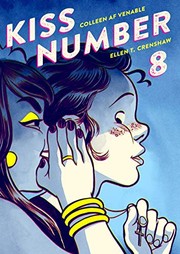 Colleen AF Venable: Kiss Number 8 (2019, First Second)