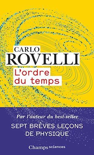 Carlo Rovelli: L'ordre du temps (French language, 2019)