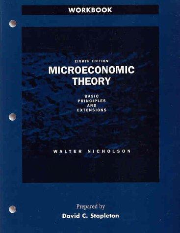 Walter Nicholson: Microeconomic Theory (Paperback, 2001, Delmar Publishers)