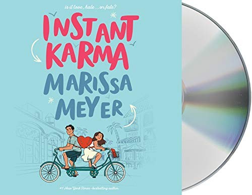 Marissa Meyer, Rebecca Soler: Instant Karma (AudiobookFormat, 2020, Macmillan Young Listeners)