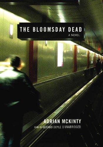 Adrian McKinty: Bloomsday Dead (AudiobookFormat, 2007, Blackstone Audio Inc.)