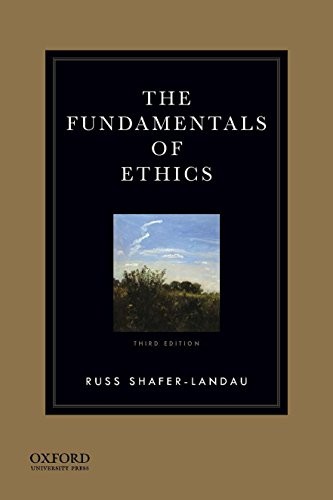 Russ Shafer-Landau: The Fundamentals of Ethics (Paperback, 2014, Oxford University Press, imusti)