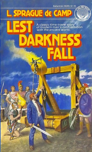 Lyon Sprague de Camp: Lest Darkness Fall (Paperback, 1979, Del Rey)
