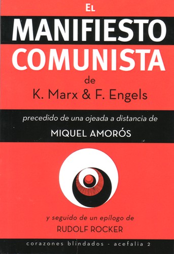 Friedrich Engels, Karl Marx: Manifiesto comunista (Paperback, Español language, 2017, Corazones Blindados)