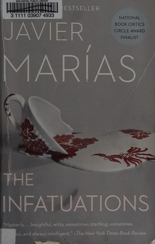 Javier Marías: The infatuations (2014, Vintage International, Vintage Books, A Division of Random House LLC)