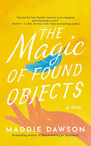 Lauren Ezzo, Maddie Dawson: The Magic of Found Objects (AudiobookFormat, 2021, Brilliance Audio)