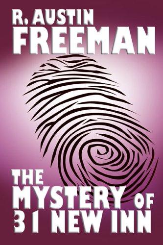 R. Austin Freeman: The Mystery of 31 New Inn (Hardcover, 2005, Wildside Press)